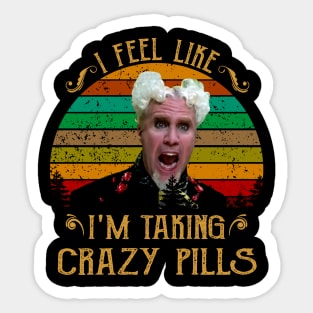 I Feel Like I’m Taking Crazy Pills Zoolander Sunset Sticker